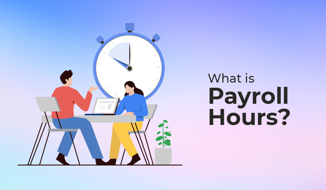 What is Payroll Hours?