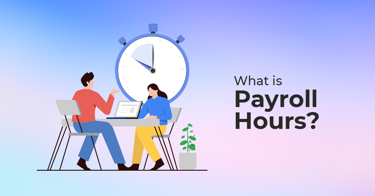 What is Payroll Hours?